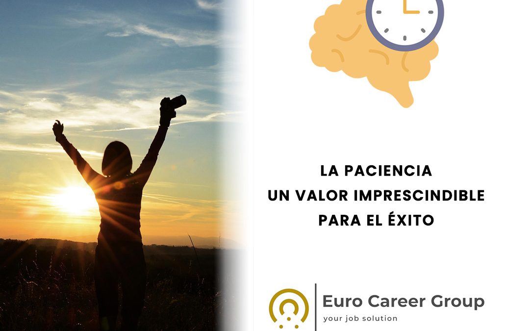 La paciencia. Un valor imprescindible para el éxito